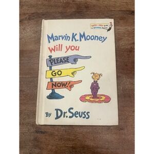 Vintage 1972 Dr Seuss Marvin K Mooney Will You Please Go Now Book